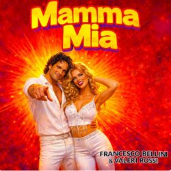 Обкладинка Francesco Bellini & Valeri Rossi - Mamma Mia