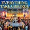 Cover MelodiZenith - EVERYTHING TAKE CONTROL MelodiZenith - EVERYTHING TAKE CONTROL