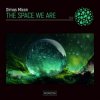 Обкладинка Dimas Mixon - The Space We Are (Original Mix) Dimas Mixon - The Space We Are (Original Mix)