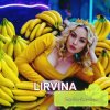 Обкладинка Lirvina - Ба-ба-бананы Lirvina - Ба-ба-бананы