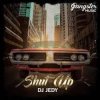 Обкладинка DJ JEDY - Shut Up DJ JEDY - Shut Up