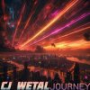 Обкладинка CJ Wetal - Journey CJ Wetal - Journey