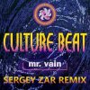 Cover Culture Beat - Mr. Vain (Sergey Zar Radio Remix) Culture Beat - Mr. Vain (Sergey Zar Radio Remix)