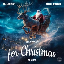Обкладинка DJ JEDY & Niki Four - All I Want for Christmas Is You
