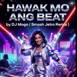 Обкладинка DJ Mogo (Smash Jetro Remix) - Hawak Mo Ang Beat
