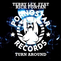 Обкладинка Terry Lex feat. Rick Fontan - Turn Around (Original Mix)