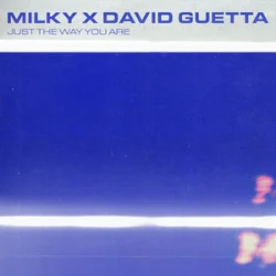 Обкладинка Milky & David Guetta - Just The Way You Are