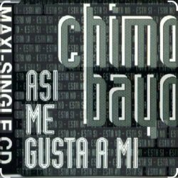 Обкладинка Chimo Bayo - Asi Me Gusta A Mi (Esta Si, Esta No) (Original Mix)