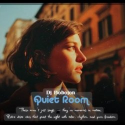 Обкладинка Dj Bobojon - Quiet Room (Original Mix)