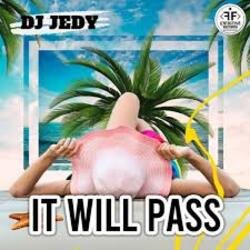 Обкладинка DJ JEDY - It Will Pass