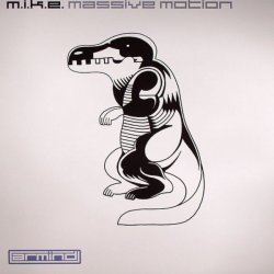 Обкладинка M.I.K.E - Massive Motion