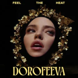Обкладинка DOROFEEVA - Feel the heat (KARMV REMIX)
