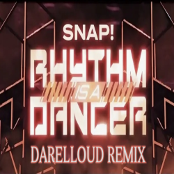 Обкладинка Snap! - Rhythm Is a Dancer (Darelloud Remix)