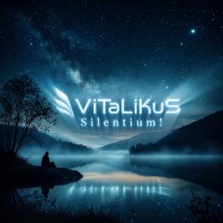 Обкладинка ViTaLiKuS - Silentium!