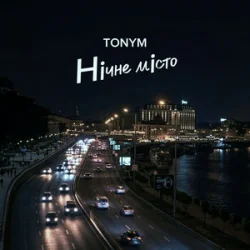 Обкладинка TONYM - Нічне місто