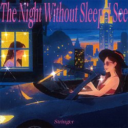 Обкладинка Xian Zi - The Night Without Sleep I See