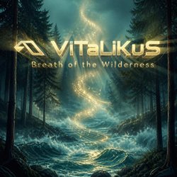 Обкладинка ViTaLiKuS - Breath of the Wilderness