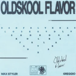 Обкладинка Max Styler & Greggio - Oldskool Flavor