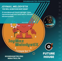 Обкладинка JoyMax, MelodystiX - Уou will always be in my heart