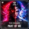 Cover The Enraged - Part Of Me (Radio Edit) The Enraged - Part Of Me (Radio Edit)