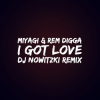 Обкладинка MiyaGi & Эндшпиль, Рем Дигга - I Got Love (DJ Nowitzki Remix 2026) MiyaGi & Эндшпиль, Рем Дигга - I Got Love (DJ Nowitzki Remix 2026)