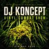 Обкладинка DJ Koncept - Vinyl Combat Show (10.02.2026) DJ Koncept - Vinyl Combat Show (10.02.2026)