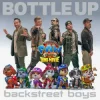 Обкладинка Backstreet Boys - Bottle Up Backstreet Boys - Bottle Up