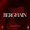 Обкладинка OGUZ & BEAUZ & Robbe - BERGHAIN OGUZ & BEAUZ & Robbe - BERGHAIN