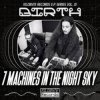 Обкладинка 7 Machines In The Night Sky - Lathe of Dreams 7 Machines In The Night Sky - Lathe of Dreams