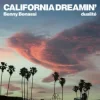 Обкладинка Benny Benassi & dualité - California Dreamin' Benny Benassi & dualité - California Dreamin'