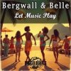 Обкладинка Bergwall; belle - Let The Music Play (Extended Mix) Bergwall; belle - Let The Music Play (Extended Mix)