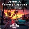 Обкладинка Jerem A, Yemery Layouza - I Know You Feel Like I Feel Jerem A, Yemery Layouza - I Know You Feel Like I Feel