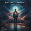 Обкладинка Paul Marti Rossoff - Touch Me Now Paul Marti Rossoff - Touch Me Now