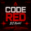 Обкладинка DJ.kwaki - Code Red DJ.kwaki - Code Red