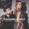 Anton Ishutin, Nezhdan & Note U - Casablanca
