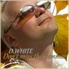 Обкладинка D.White - Лето вернётся D.White - Лето вернётся