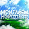 Обкладинка DJ FKU - MONTAGEM HORIZONTE DJ FKU - MONTAGEM HORIZONTE