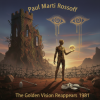 Paul Marti Rossoff - The Golden Visions Reappears