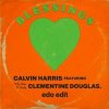 Обкладинка Calvin Harris & Clementine Douglas - Blessings (Extended Mix) Calvin Harris & Clementine Douglas - Blessings (Extended Mix)