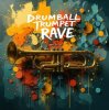 Обкладинка Drumball - Trumpet Rave Drumball - Trumpet Rave