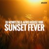 Обкладинка DJ Nowitzki & Afro House Vibe - Sunset Fever DJ Nowitzki & Afro House Vibe - Sunset Fever