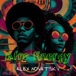Обкладинка Alex Novatsky - Afro Energy (Extended Mix)