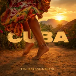 Обкладинка Tennebreck & Mentol - Cuba