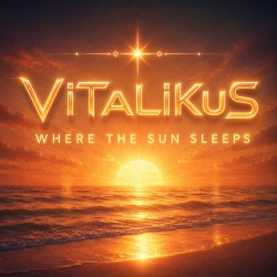 Обкладинка ViTaLiKuS - Where the Sun Sleeps