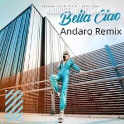 Обкладинка Andreea Ilie feat. M.A.N. - Bella Ciao (Andaro Remix)