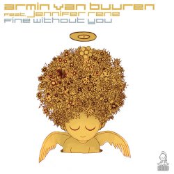 Обкладинка Armin van Buuren feat. Jennifer Rene - Fine Without You (Radio Edit)
