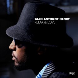 Обкладинка Glen Anthony Henry - Relax And Love