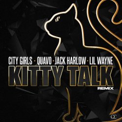 Обкладинка City Girls, Quavo, Lil Wayne, Jack Harlow - Kitty Talk (Remix)