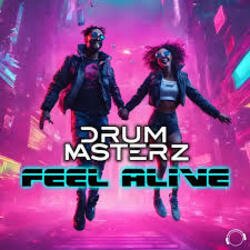 Обкладинка DrumMasterZ - Feel Alive (Extended Mix)