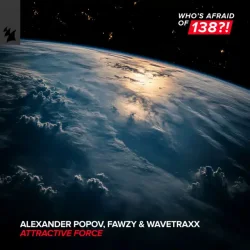Обкладинка Alexander Popov, FAWZY & Wavetraxx - Attractive Force